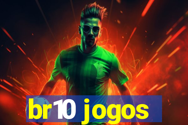 br10 jogos